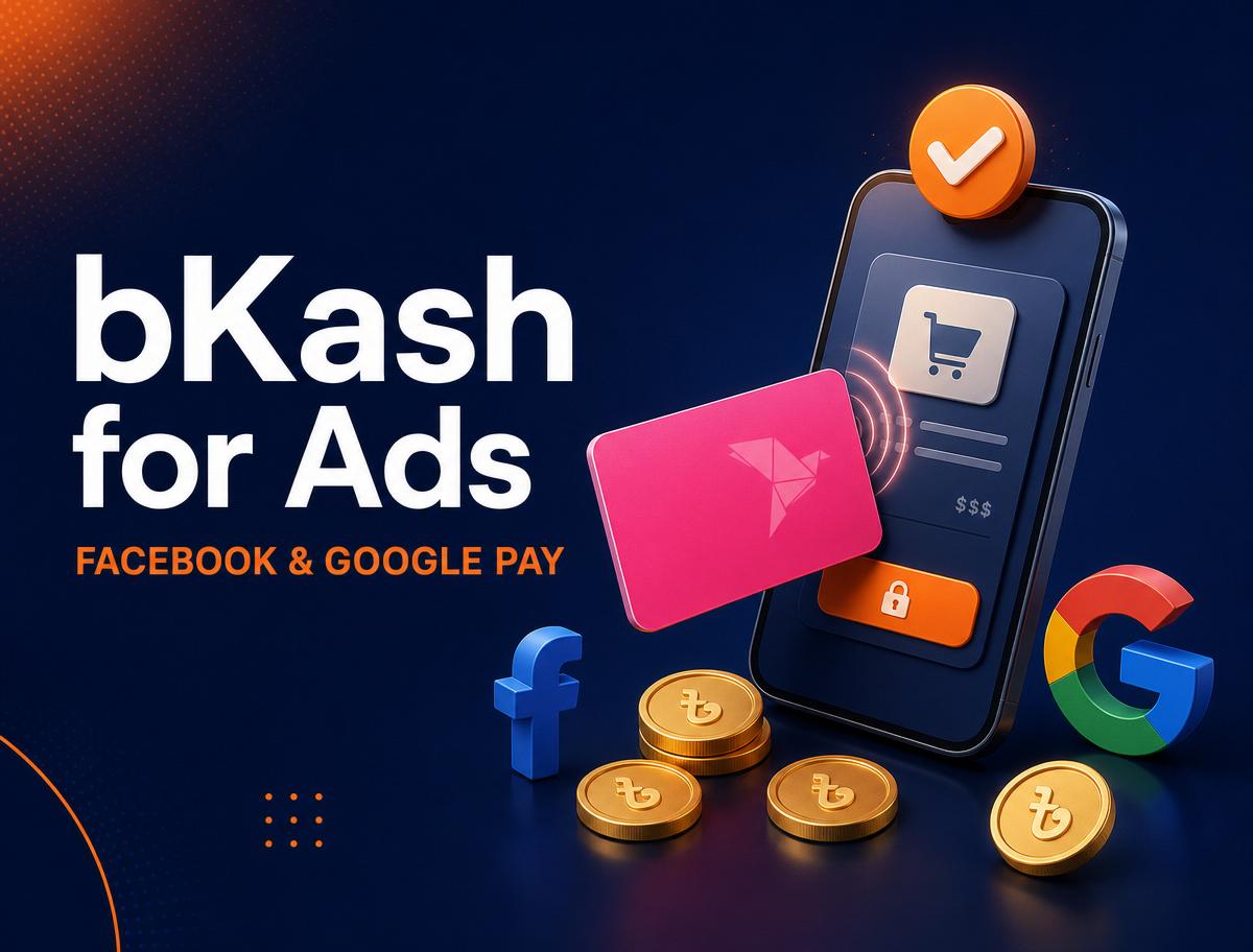 Caricature of a Dhaka business paying Facebook and Google Ads with bKash and dual-currency card